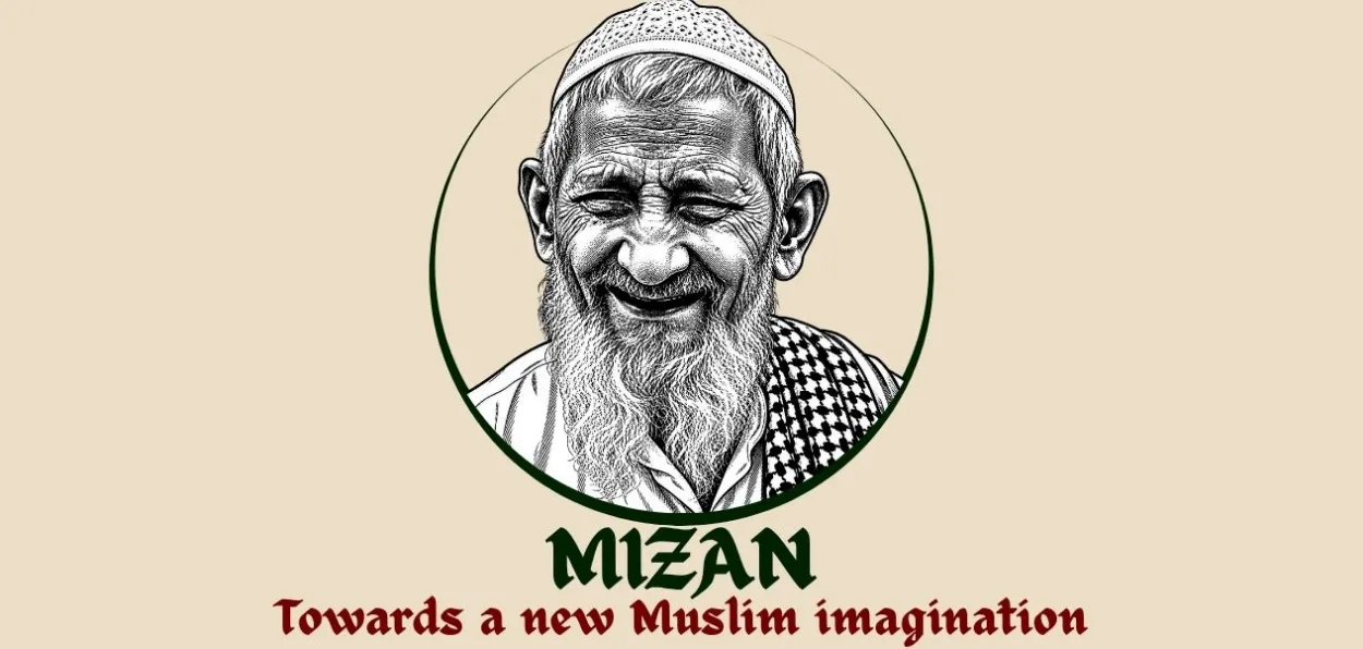 মিজান – এক নতুন মুসলিম চিন্তাধারার দিকে